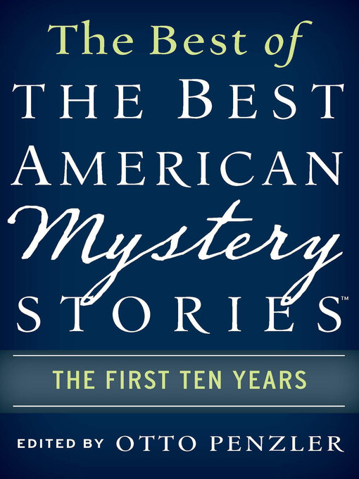 Title details for The Best of the Best American Mystery Stories by Otto Penzler - Wait list